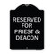 Signmission Reserved for Priest & Deacon Heavy-Gauge Aluminum Architectural Sign, 24" x 18", BS-1824-23179 A-DES-BS-1824-23179 - alternate 1